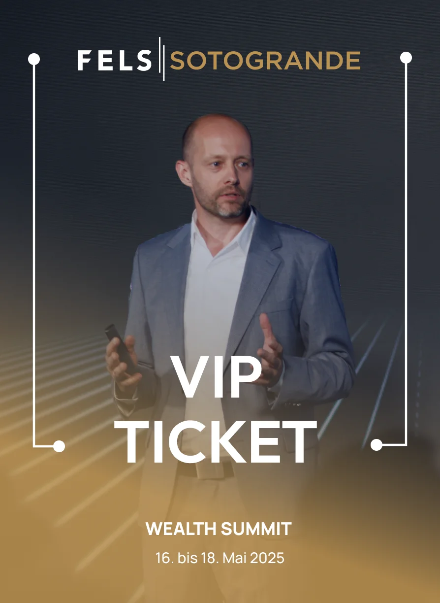 VIP-Ticket FELS Sotogrande WEALTH SUMMIT 16. -18.05.2025